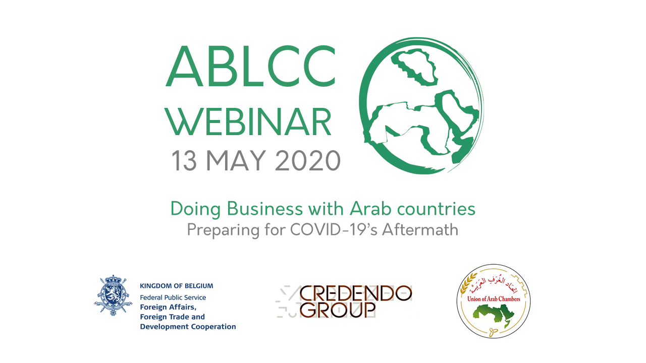 13 May 2020 | ABLCC Webinar - Doing Business with Arab Countries : Preparing for COVID19's Aftermath